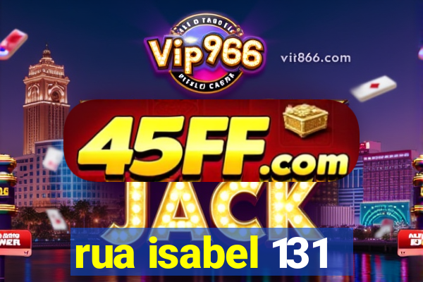 rua isabel 131